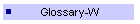 Glossary-W